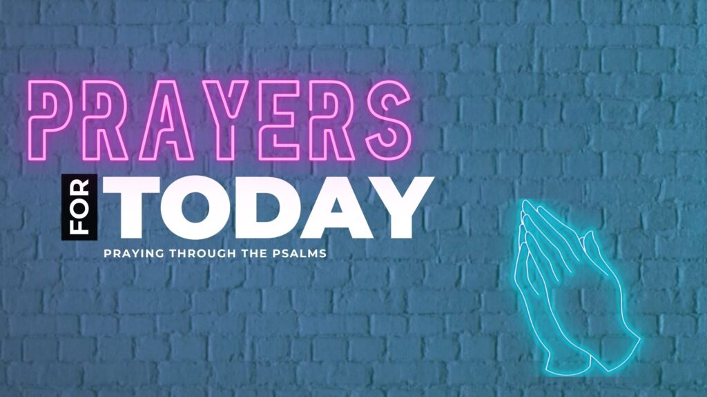 Prayers for Today: Psalm 51