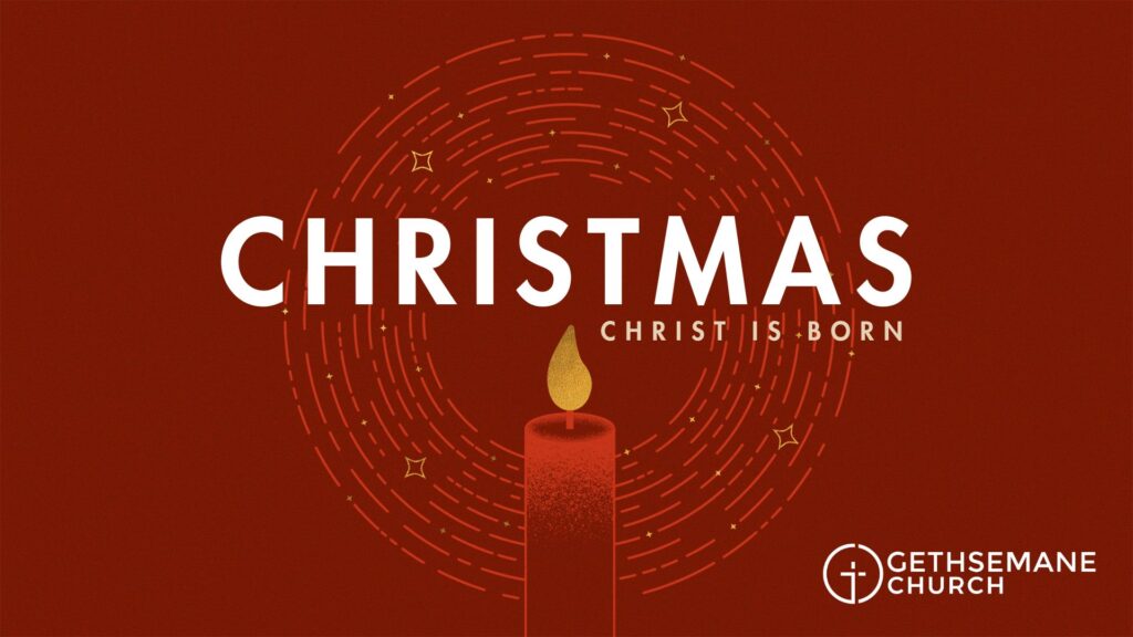 Christmas at Gethsemane